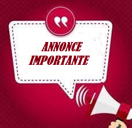 ANNONCE IMPORTANTE