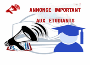 AVIS IMPORTANT AUX ÉTUDIANTS