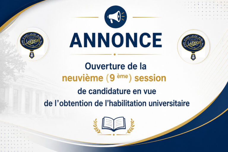 AnnonceOuverture de la neuvième (9 ème) sessionde candidature en vue de l’obtention de l’habilitation universitaire