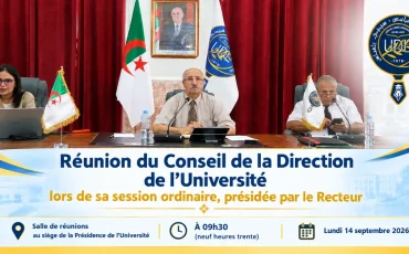 Réunion du Conseil de Direction de l'Université en session ordinaire, présidée par le Directeur de l'Université